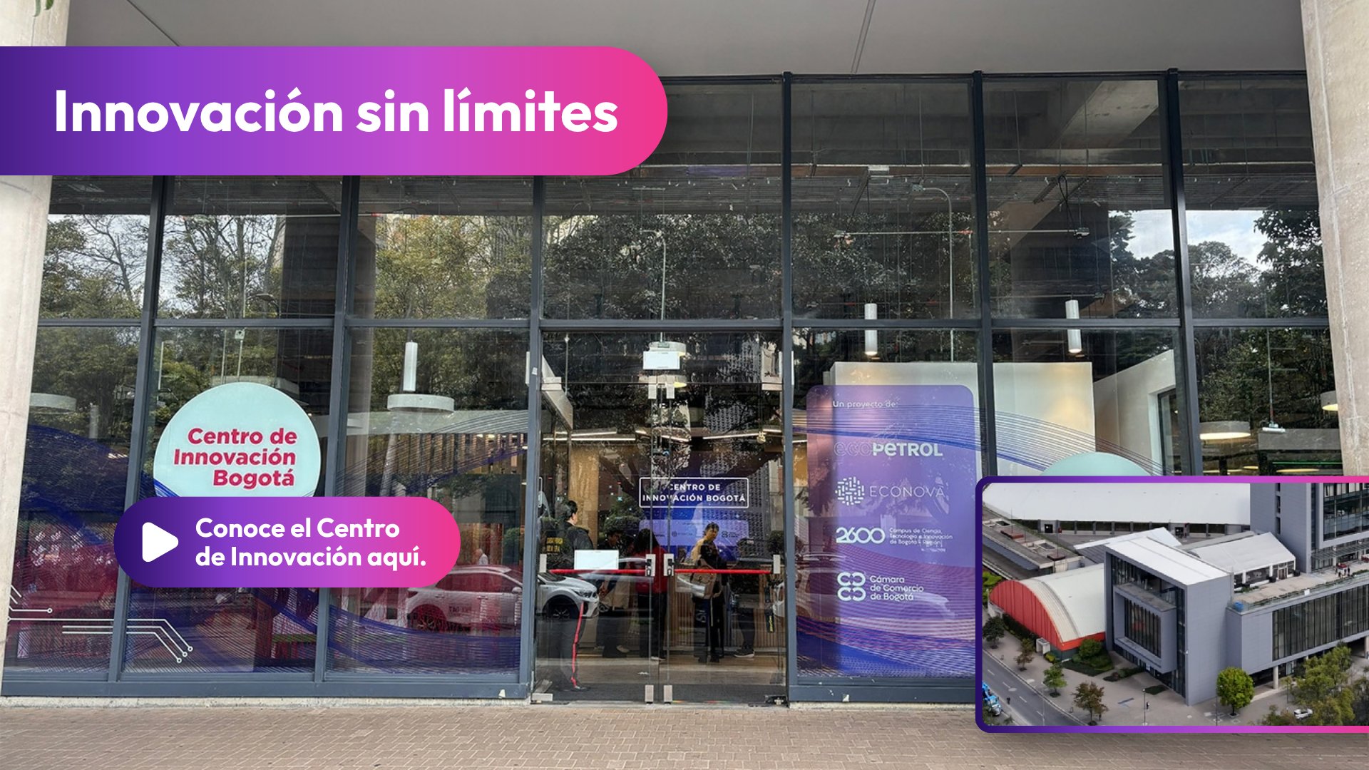 Fachada del Centro de Innovación Bogotá: Innovación sin límites. Conoce el Centro de Innovación aquí.